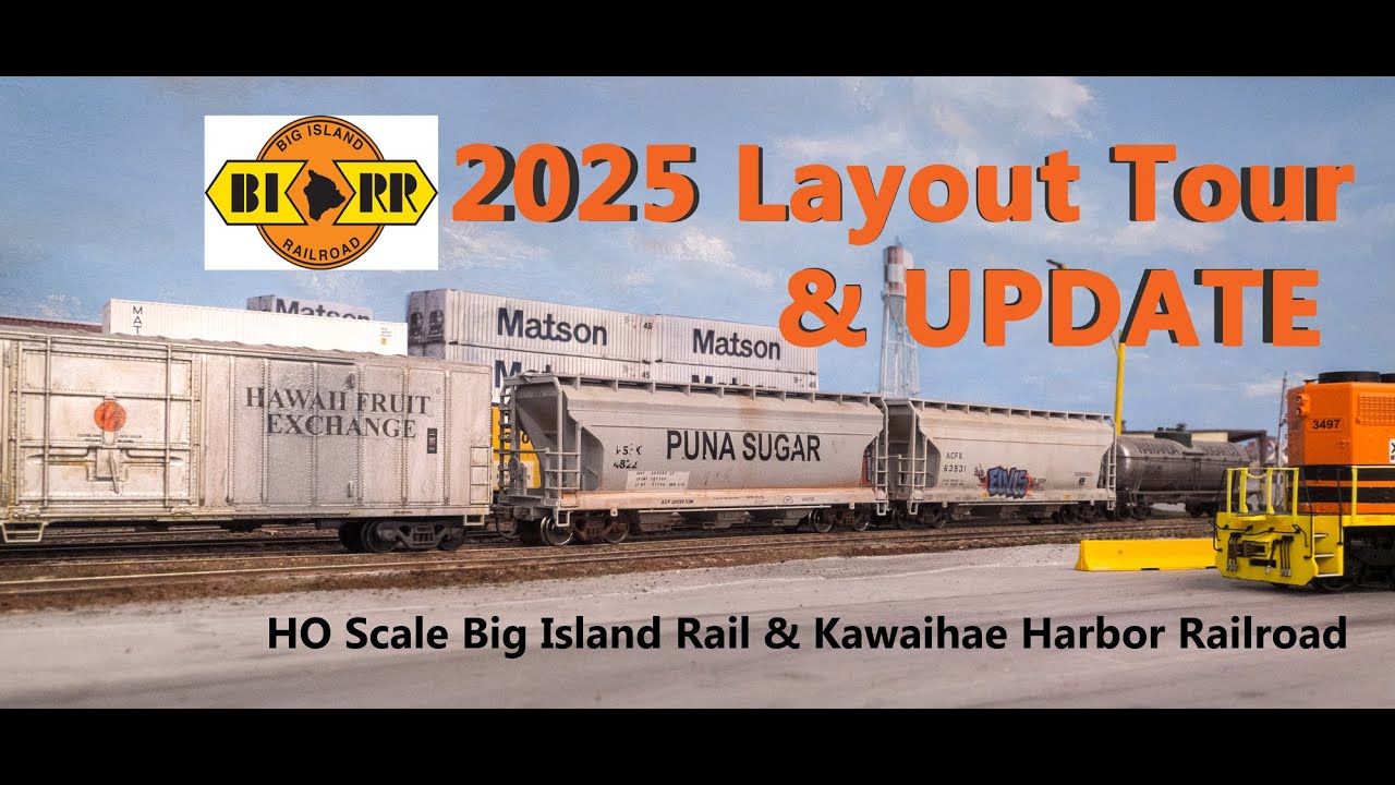 2025 HO Scale BIG ISLAND RAIL Hawaii-Theme Layout Update and Informal Layout Tour