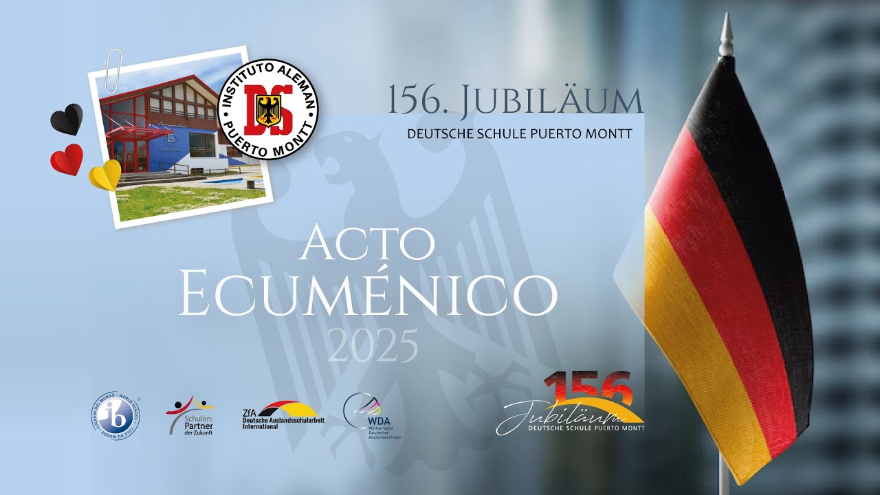 Acto Ecuménico - Aniversario 156° Instituto Alemán de Puerto Montt