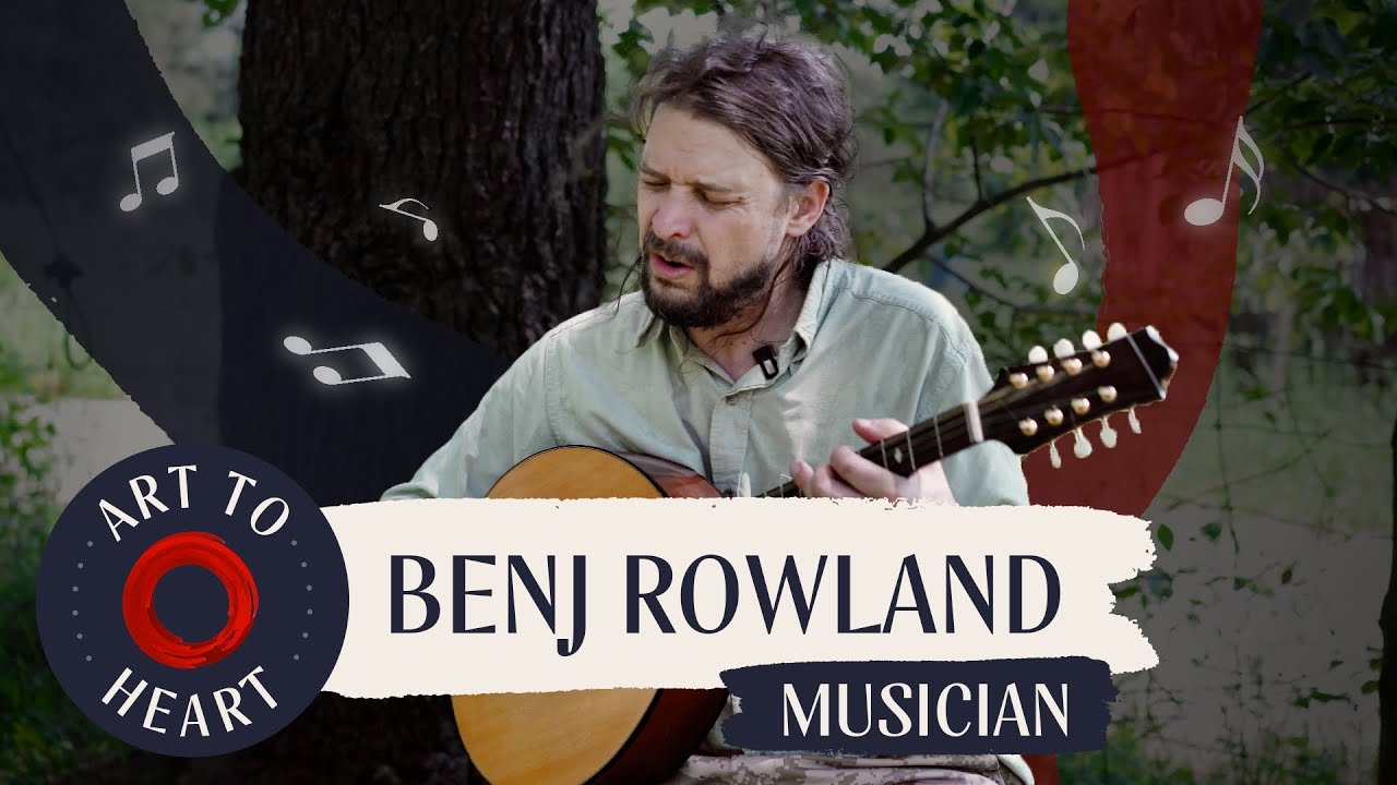 Art to Heart - Benj Rowland