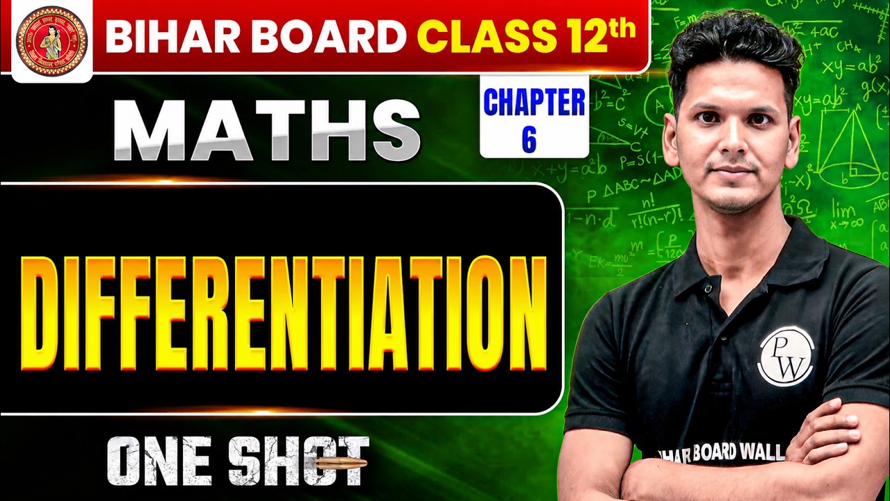 𝐃𝐢𝐟𝐟𝐞𝐫𝐞𝐧𝐭𝐢𝐚𝐭𝐢𝐨𝐧 𝐂𝐥𝐚𝐬𝐬 𝟏𝟐 | 𝐁𝐢𝐡𝐚𝐫 𝐁𝐨𝐚𝐫𝐝 𝐂𝐥𝐚𝐬𝐬 𝟏𝟐 𝐌𝐚𝐭𝐡𝐬 𝐂𝐡𝐚𝐩𝐭𝐞𝐫 𝟔 𝐎𝐧𝐞 𝐒𝐡𝐨𝐭 | 𝐃𝐢𝐟𝐟𝐞𝐫𝐞𝐧𝐭𝐢𝐚𝐭𝐢𝐨𝐧 𝐎𝐧𝐞 𝐒𝐡𝐨𝐭