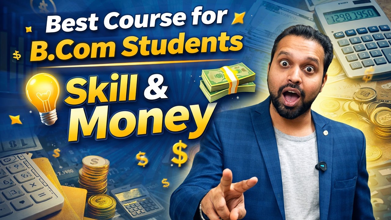 B.Com Ke Baad Ye Course Karo 😱 | B.Com + Skill = Paisa 💸