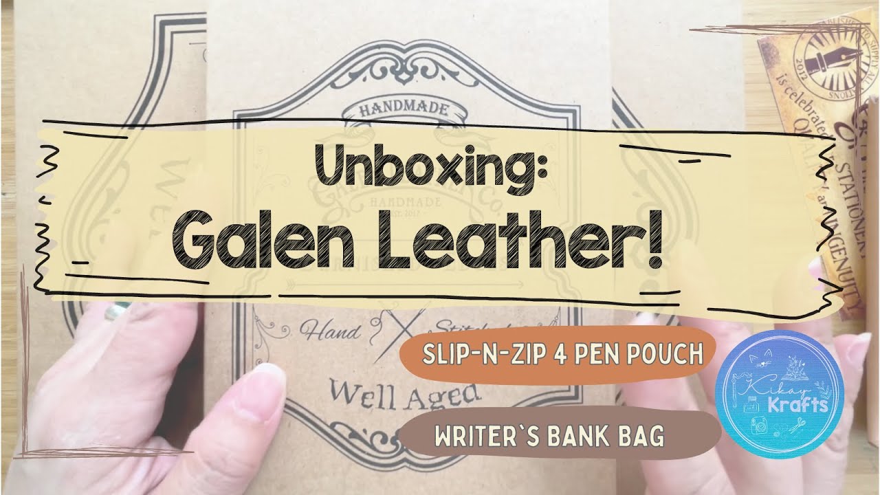 Unboxing: The Galen Leather Slip-n-Zip 4 Pen Pouch and the Writer’s Bank Bag!