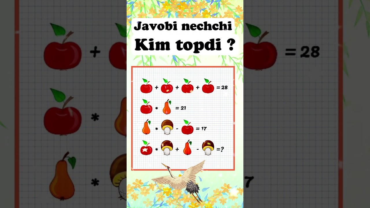 Qiziqarli matematika: Bilimingizni sinab ko&rsquo;ring #matematika