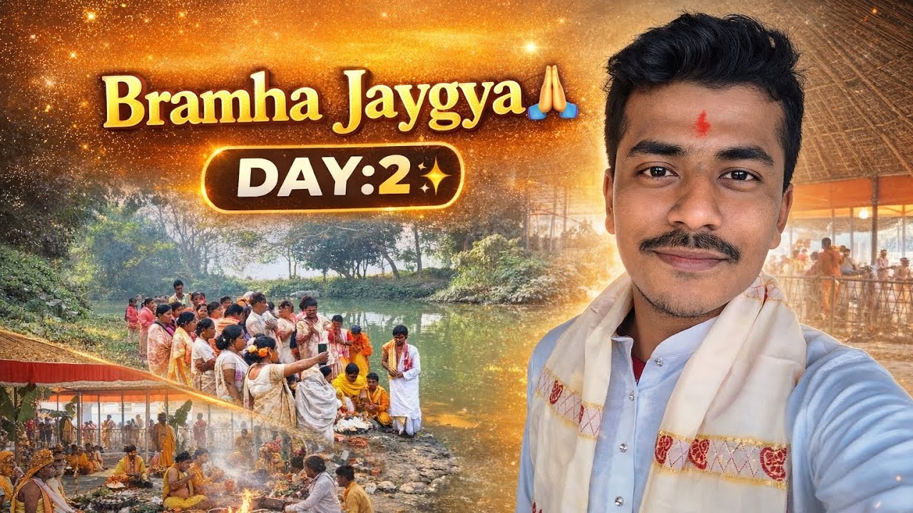 Day:-2✨Brahma Jaygya🙏//Nishan Sarma//Assamese long video ✨#longvideo #assam #tranding 