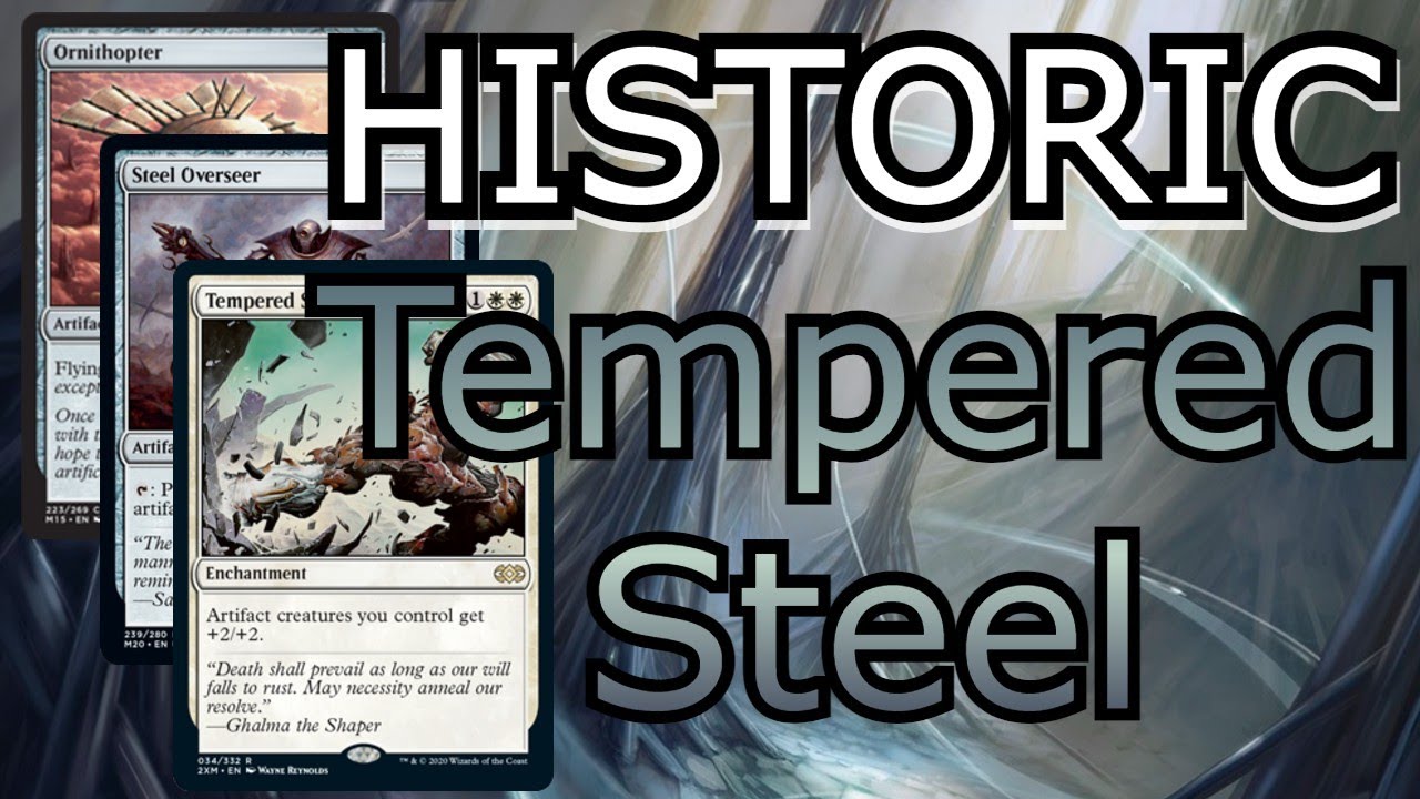 HISTORIC Tempered Steel | MTG Arena Gameplay