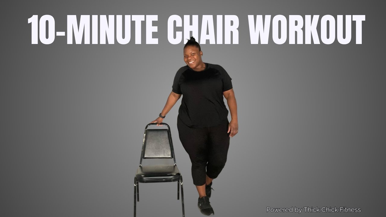 Chair Workout: Quick & Effective 10 Minute Routine