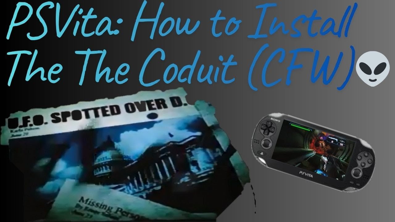 PSVita: How to Install The Conduit (CFW)