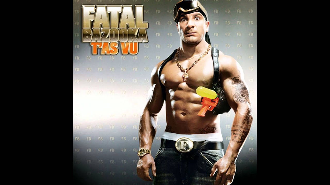 fatal bazooka trankillement