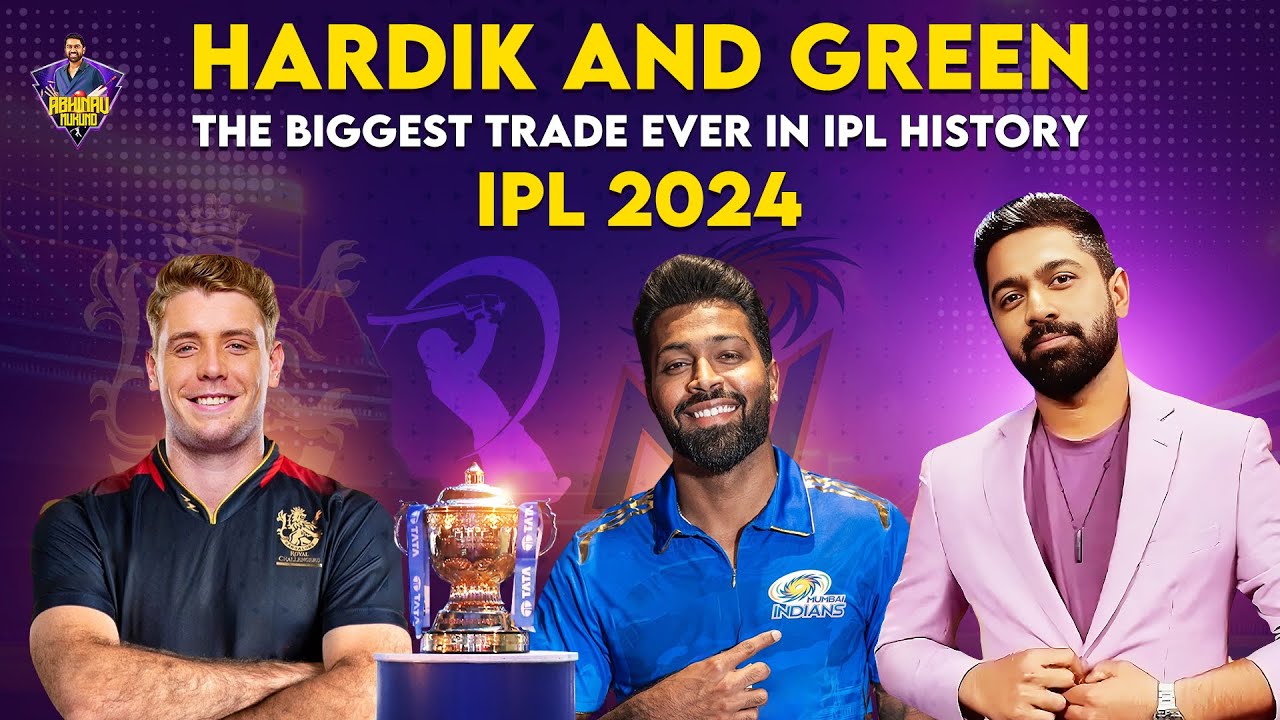 Hardik Pandya and Cameron Green | The Biggest Trade ever in IPL History | IPL 2024