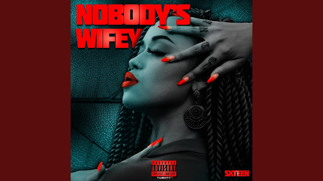 Nobody&rsquo;s Wifey