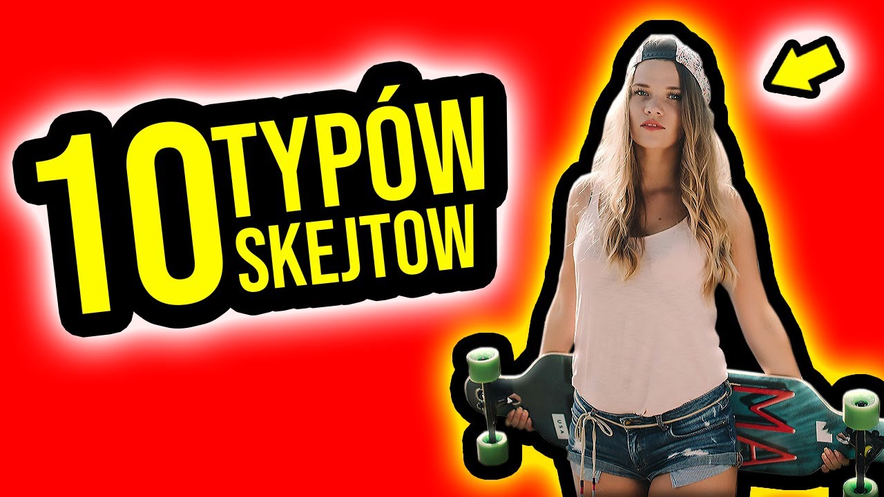 10 Typów skejtów!