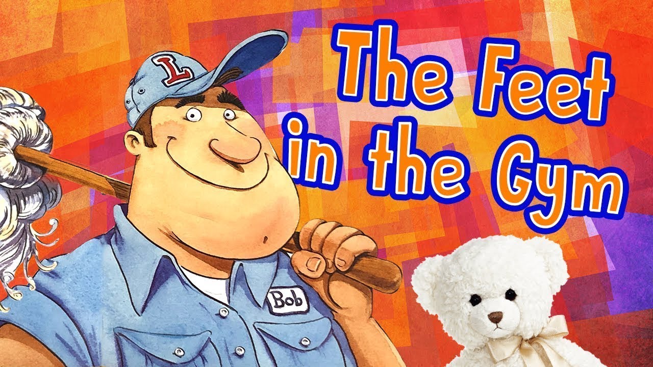 Kids Book Read Aloud | The Feet in the Gym by Teri Daniels | Ms. Becky & Bear's Storytime