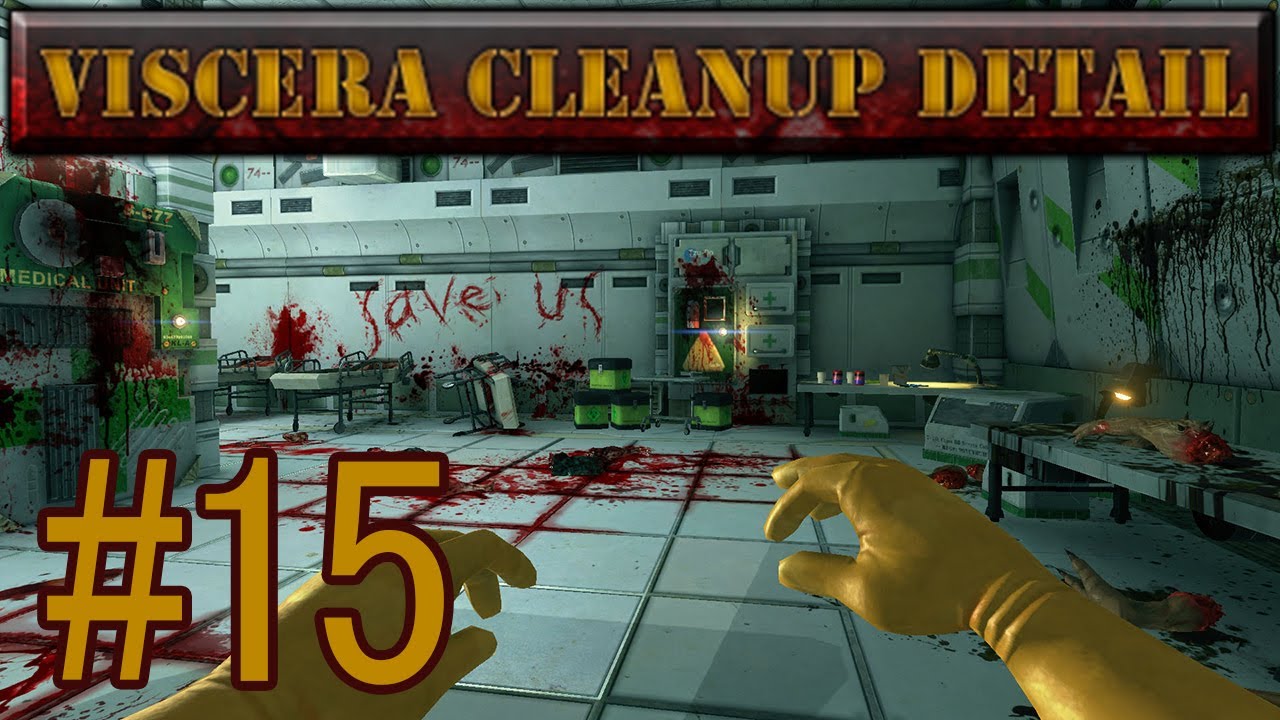 Viscera Cleanup Detail | Part 15 | Progress...Finally!