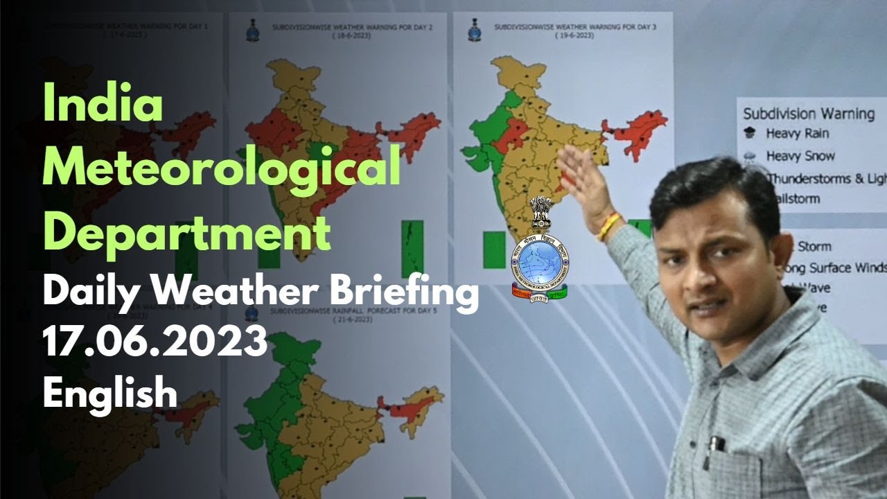 Daily Briefing (English) 17.06.2023 #imd #rajasthan #wind #rain #weather #heatwaves #monsoon #india