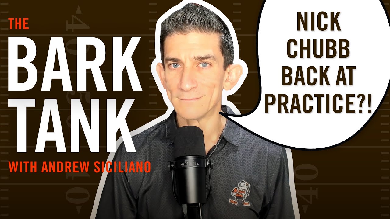 Exclusive look at Nick Chubb's return to practice and more | The Bark Tank
