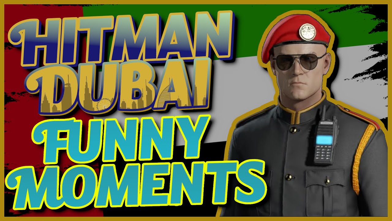 KILLER GUARD - Hitman Funny Moments in Dubai