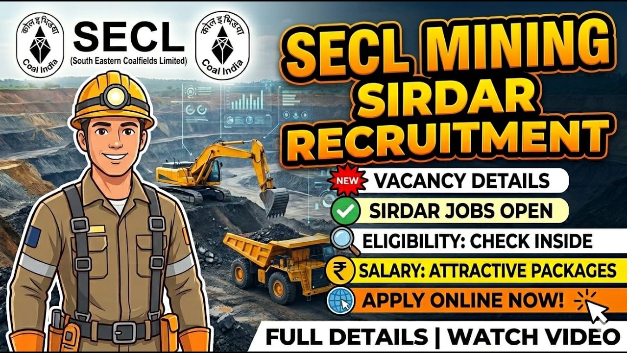 SECL Mining Sirdar Recruitment 2026 | Vacancy Details, Eligibility, Salary & Apply Process