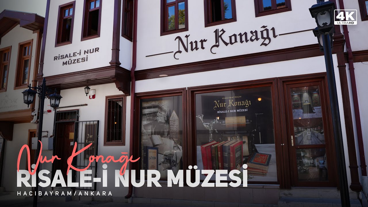 Risale-i Nur Müzesi Nur Konağı / 4K