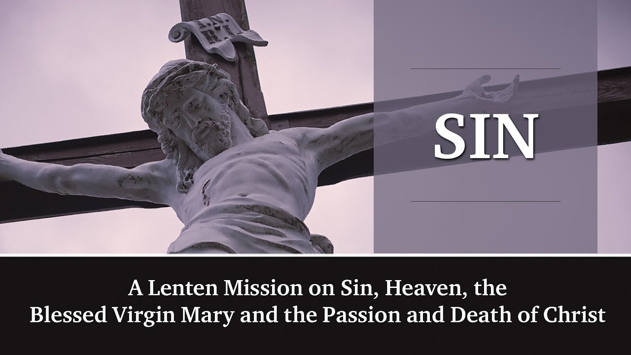 Traditional Catholic Priest: Mission Sermon: Introduction and Sin