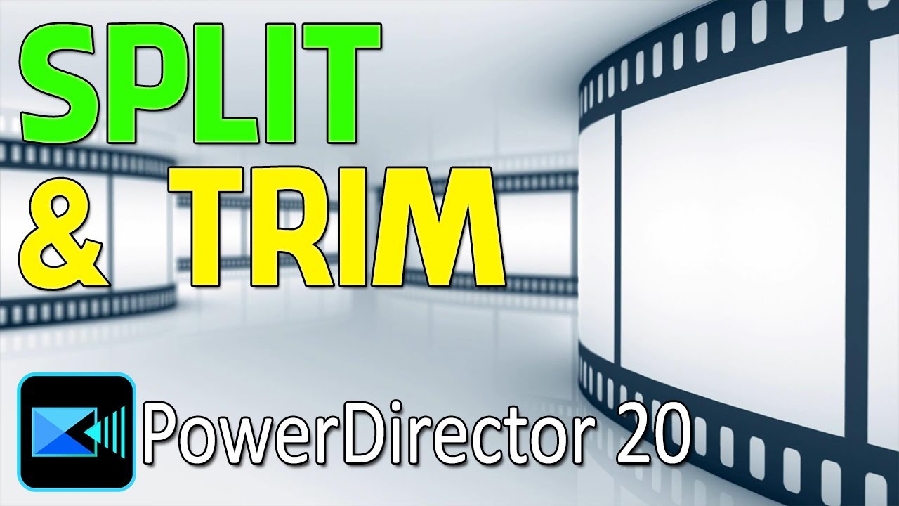 Как разделять, обрезать и монтировать видео | PowerDirector