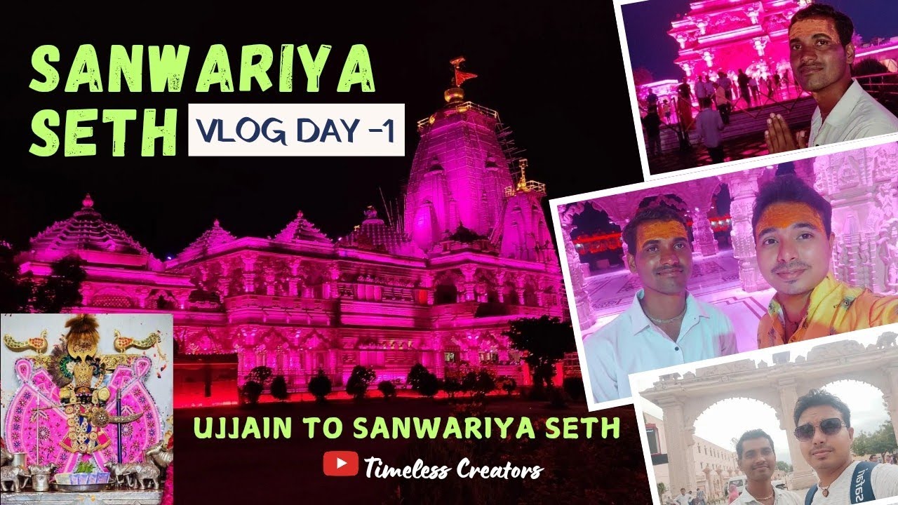 Sanwariya seth vlog | Timeless Creators | Abhishek Marmat | Travelling vlog
