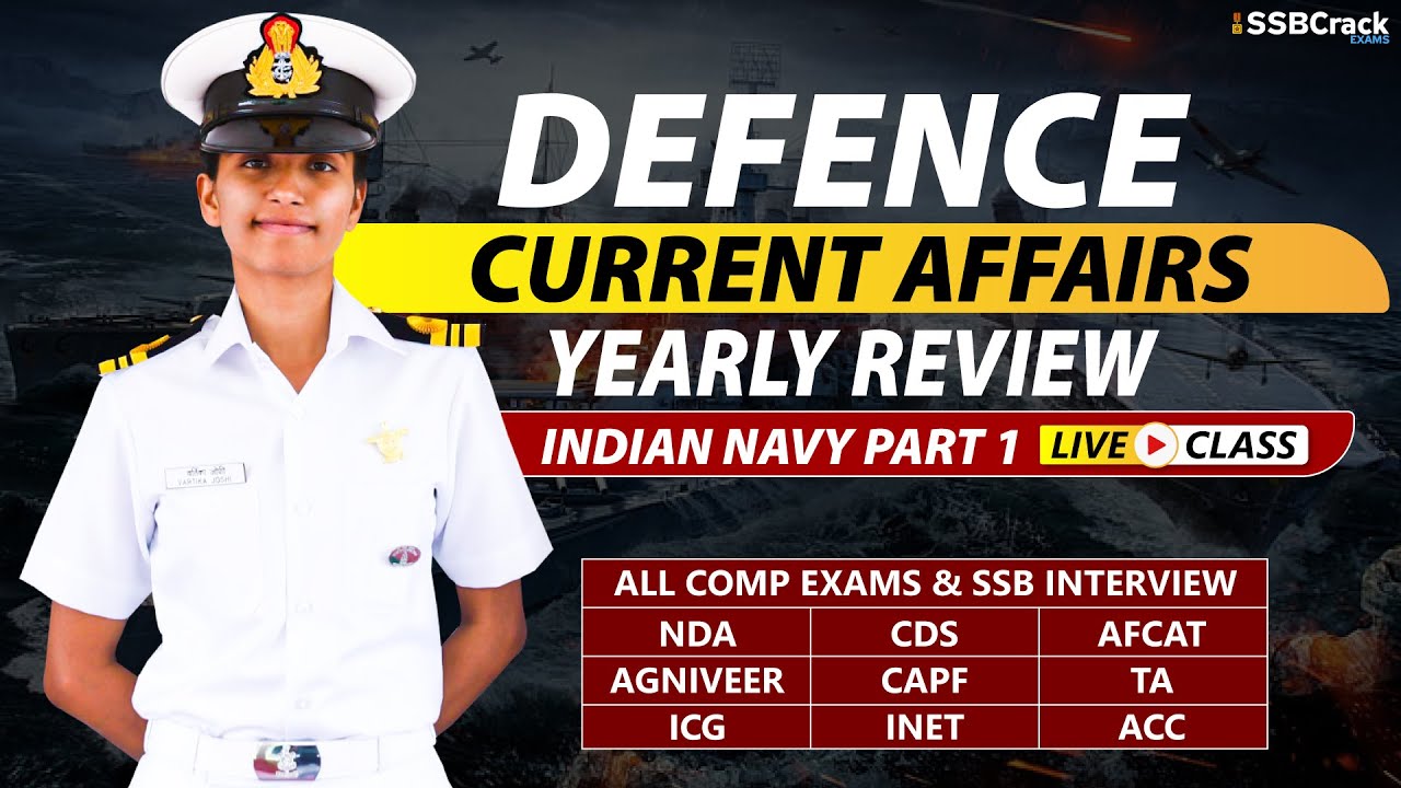 Yearly Defence Updates 2022 | For NDA CDS AFCAT SSB Interview | Indian Navy Special | Part 1