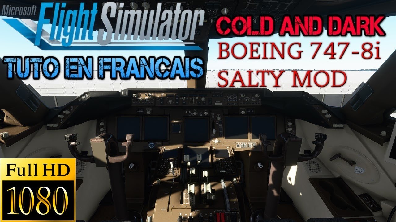 TUTO | BOEING 747 COLD AND DARK | MOD SALTY | FS2020 | English subtitles