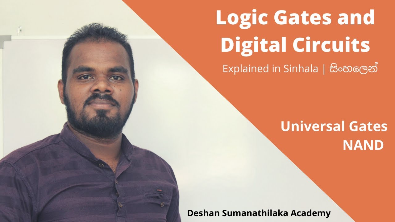 Universal Gates - Implementing AND & OR gates Using NAND in Sinhala|| Logic Gates||AL ICT SE CS IT