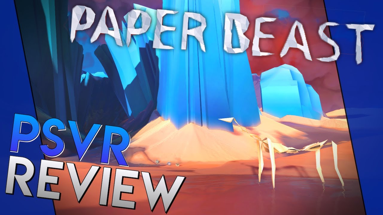 Paper Beast | PSVR Review