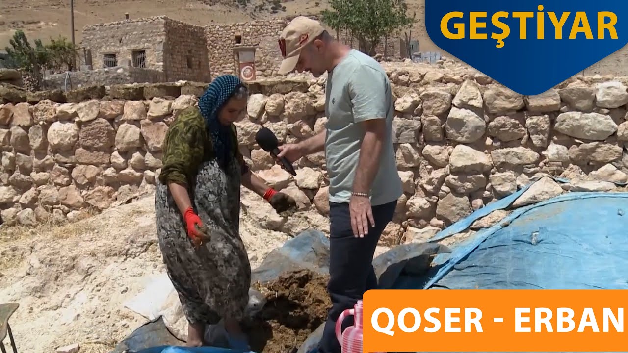 GEŞTIYAR - GUNDÊ ERBAN / QOSER