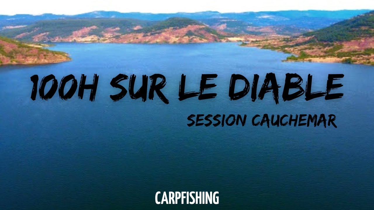 100H DE CAUCHEMAR SUR LE  DIABLE