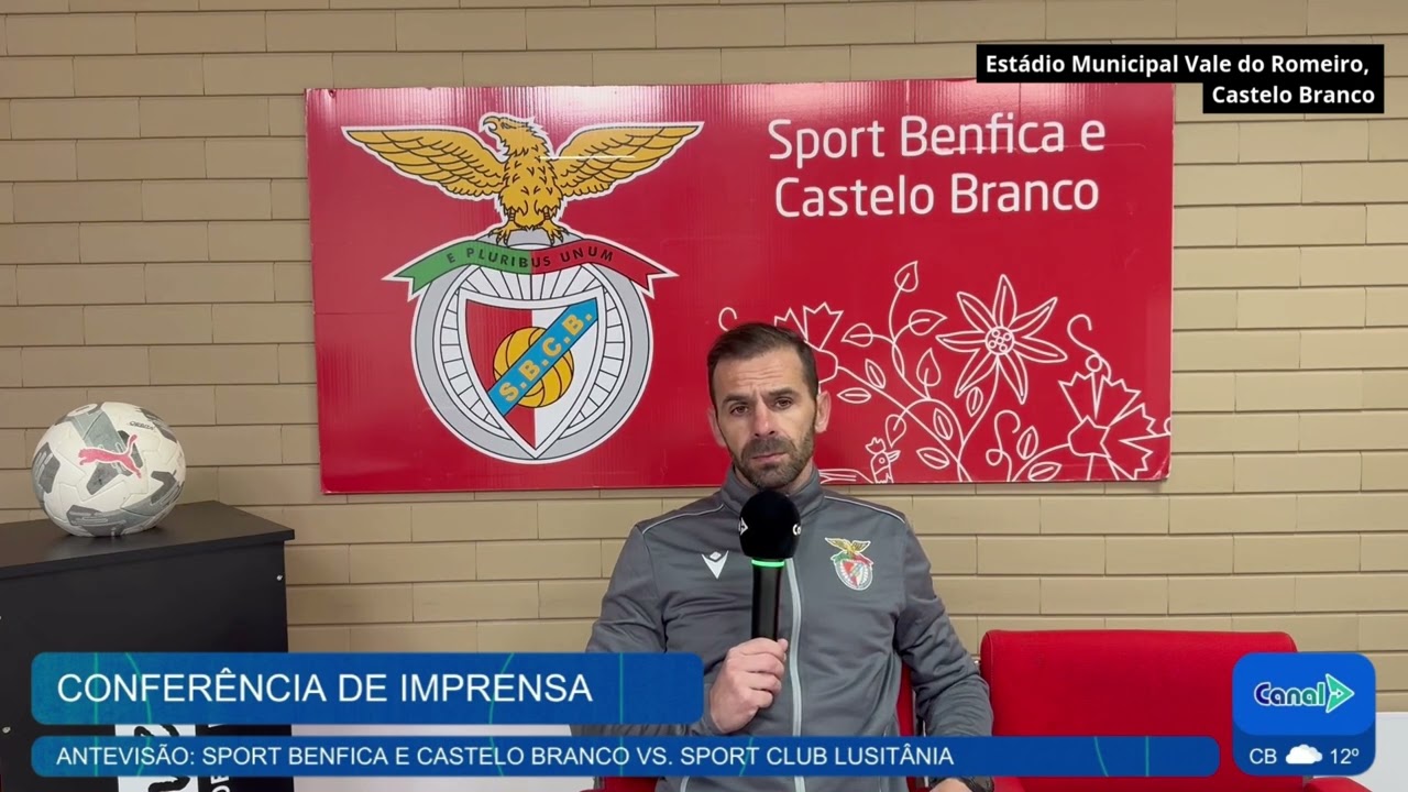 Canal Albicastrense - Conferência de Imprensa | Antevisão Benfica e Castelo Branco VS. SC Lusitânia