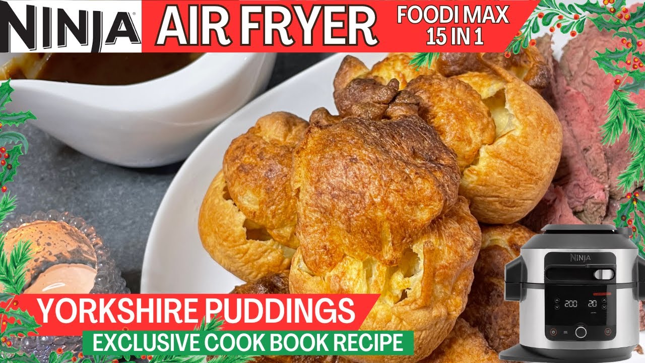 YORKSHIRE PUDDINGS *EXCLUSIVE CHRISTMAS COOK BOOK RECIPE* | Air Fryer NINJA FOODI Recipe