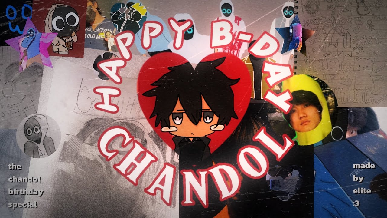 The Chandol BIRTHDAY SPECIAL!!! 🎂🎉 || 2025 FAN PROJECT || 