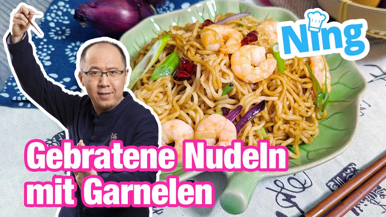 Nings chinesische gebratene Nudeln mit Garnelen