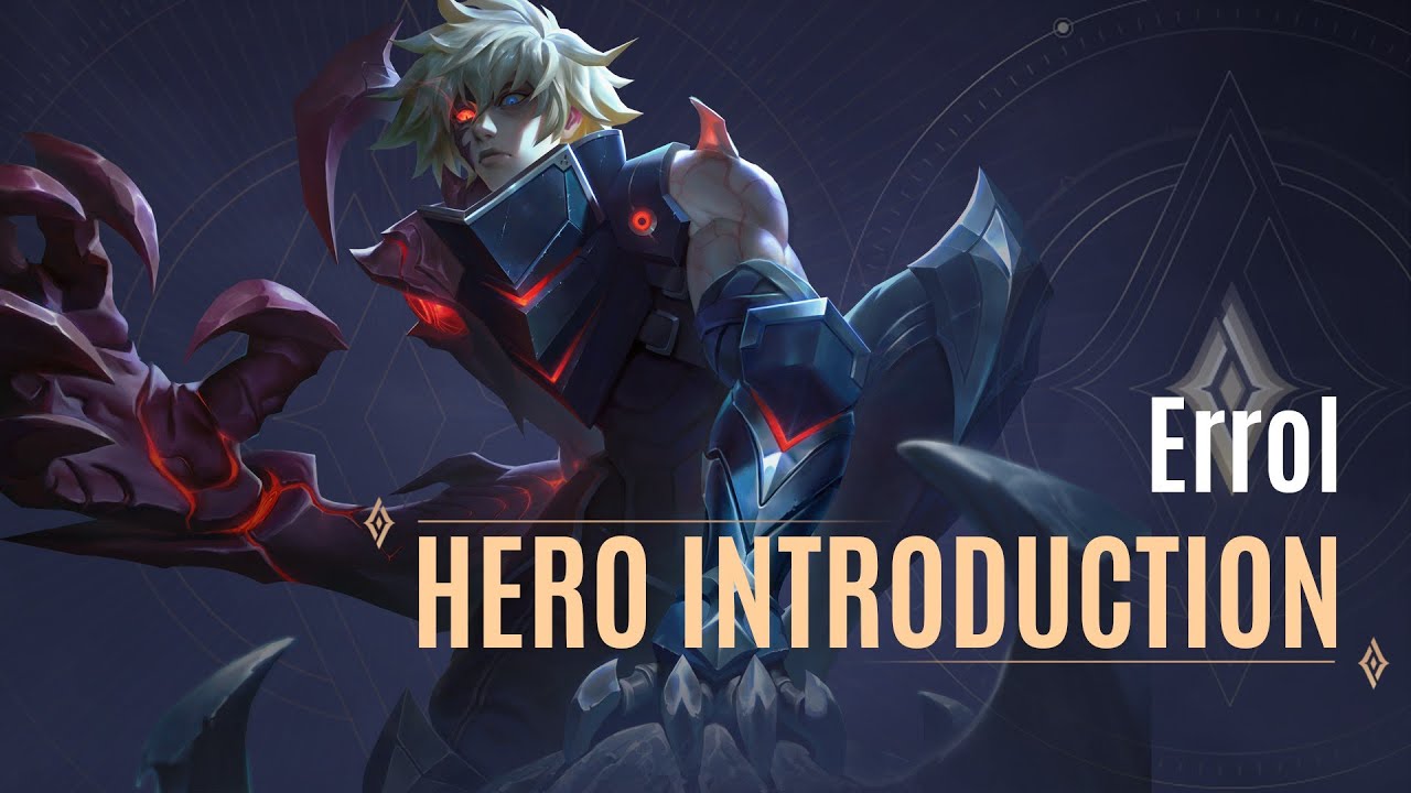 Errol Hero Introduction Guide | Arena of Valor - TiMi Studios