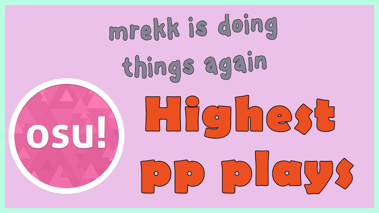 Highest PP PLAYS 28-29.05.21 Mrekk, NyanPotato, Aricin, Akolibed, Yasen, Zeisen- , Koaleahq, Skylar