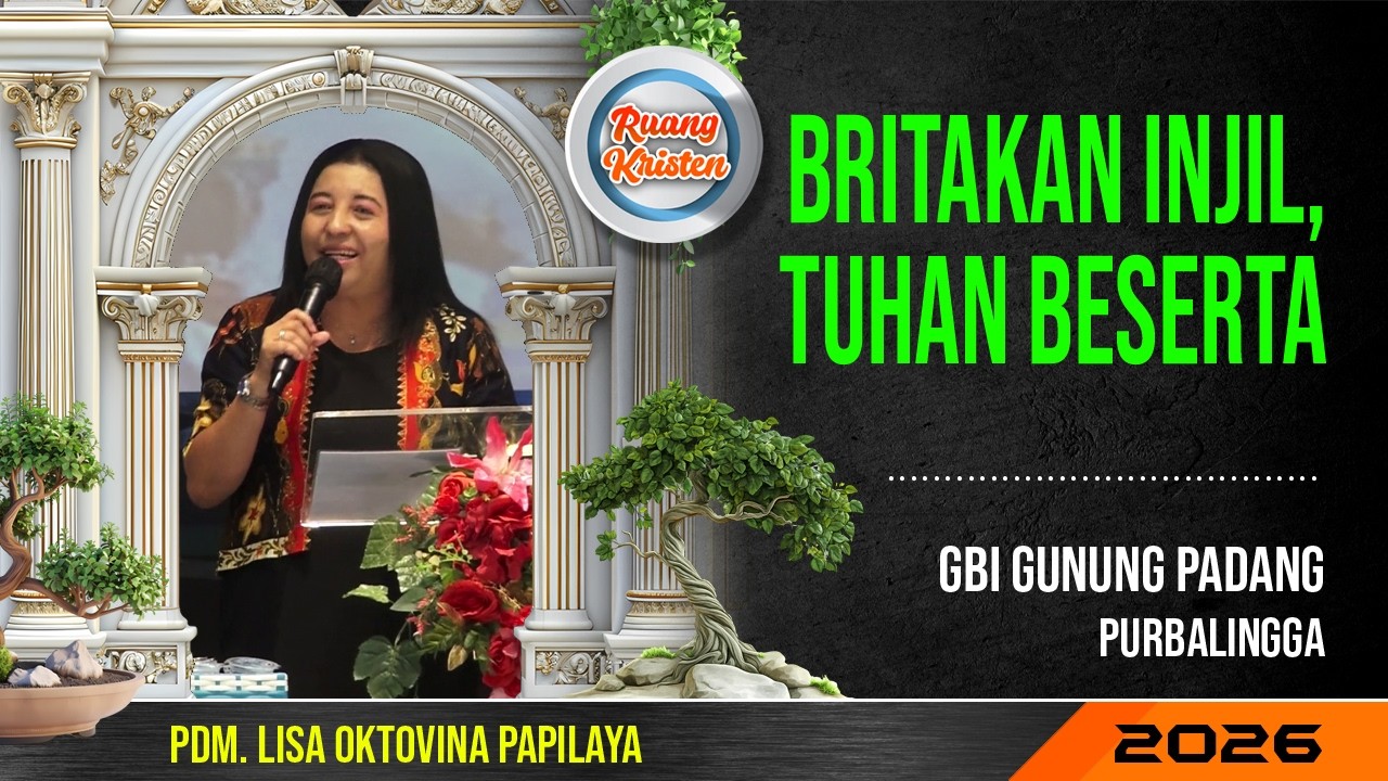 Pdm. Lisa Oktovina Papilaya - Beritakan Injil, Tuhan Beserta