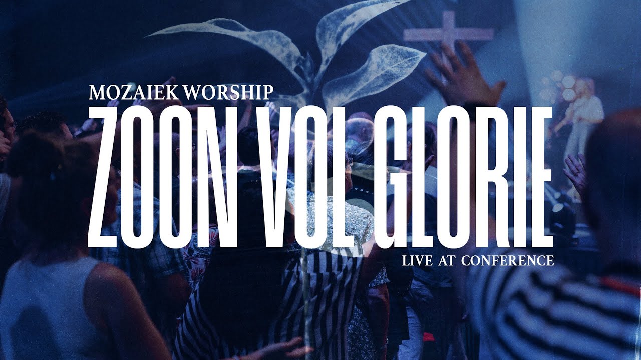 Zoon Vol Glorie (Official Live Video) | Mozaiek Worship ft. Jannica van Barneveld, Reni Kraayenoord