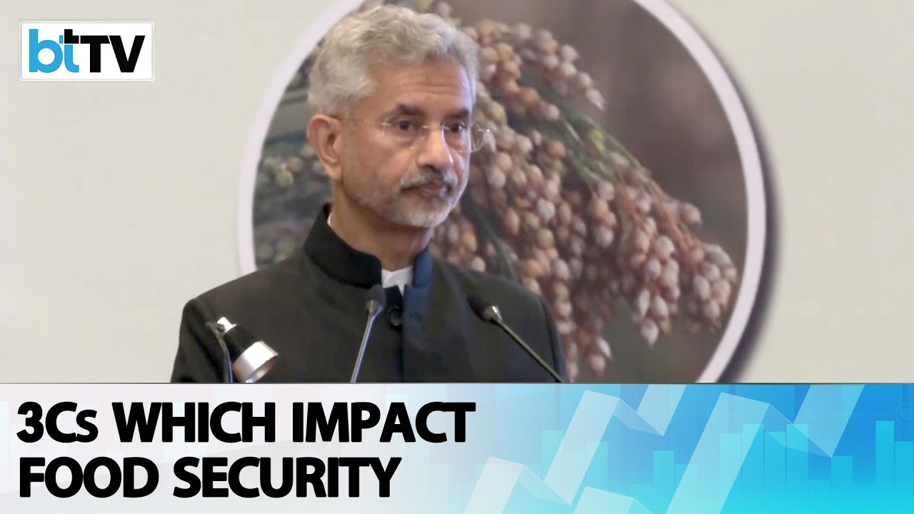 Need Concentrated Global Push Of Millets Amid Challenges Of COVID-19, Conflict And Climate: EAM