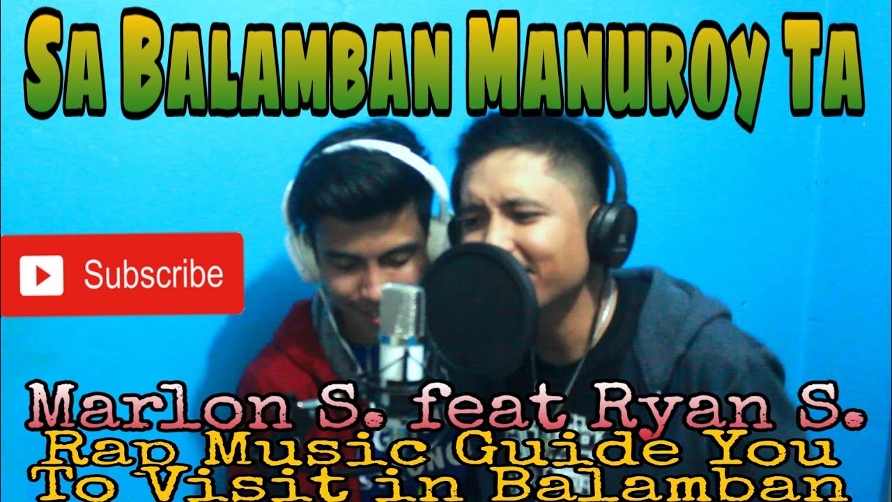Sa Balamban Manuroy Ta By:  RAP ni MARLON