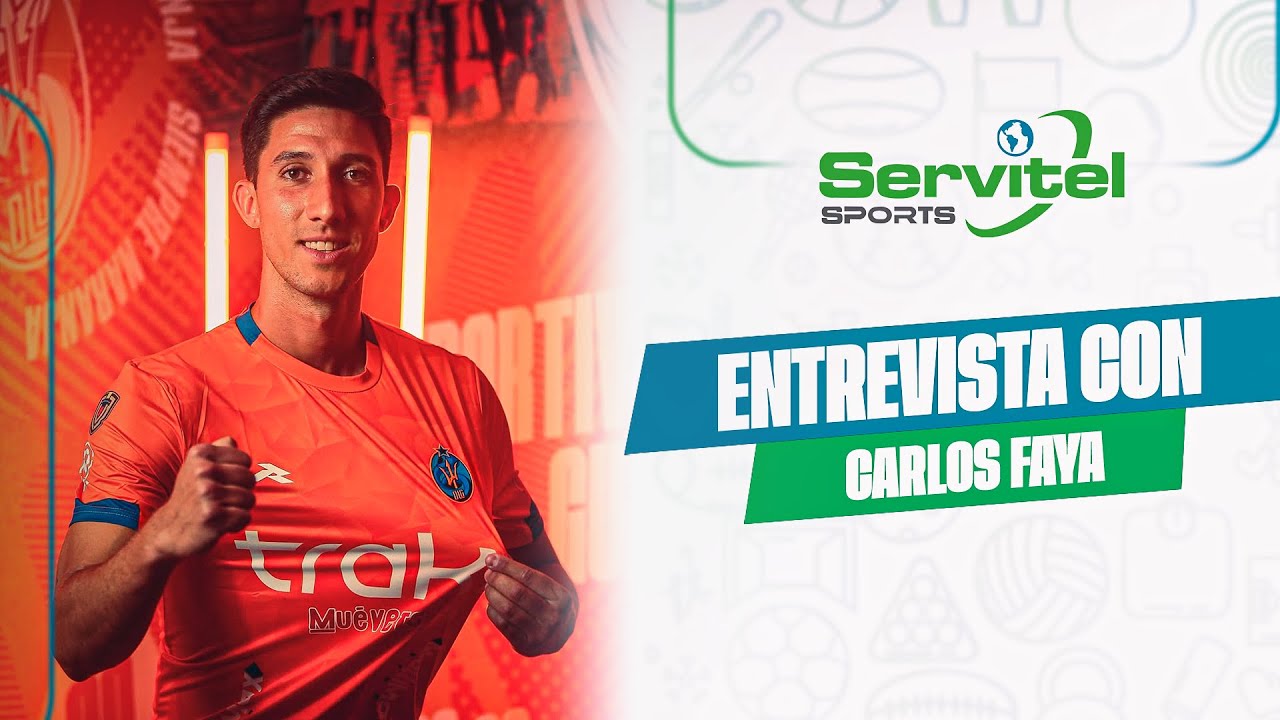 ¡EXCLUSIVA! Carlos Faya en Servitel Sports | 012 💚