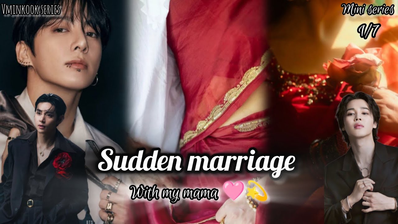 Sudden marriage with my mama 😘|| #vminkookff || #fftamil || raven ficz