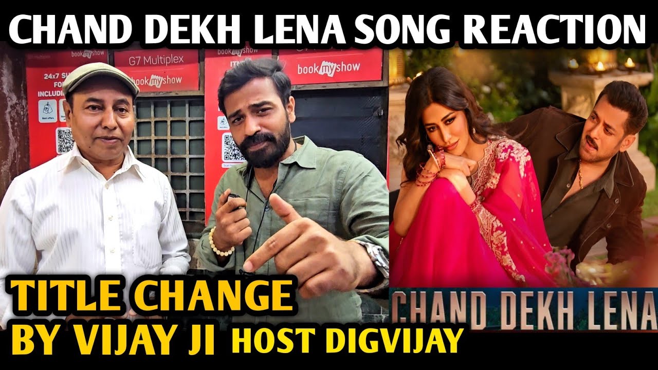 Chand Dekh Lena Song Reaction | Salman Khan Movie Title Change Maatrubhumi | By Vijay Ji | Digvijay