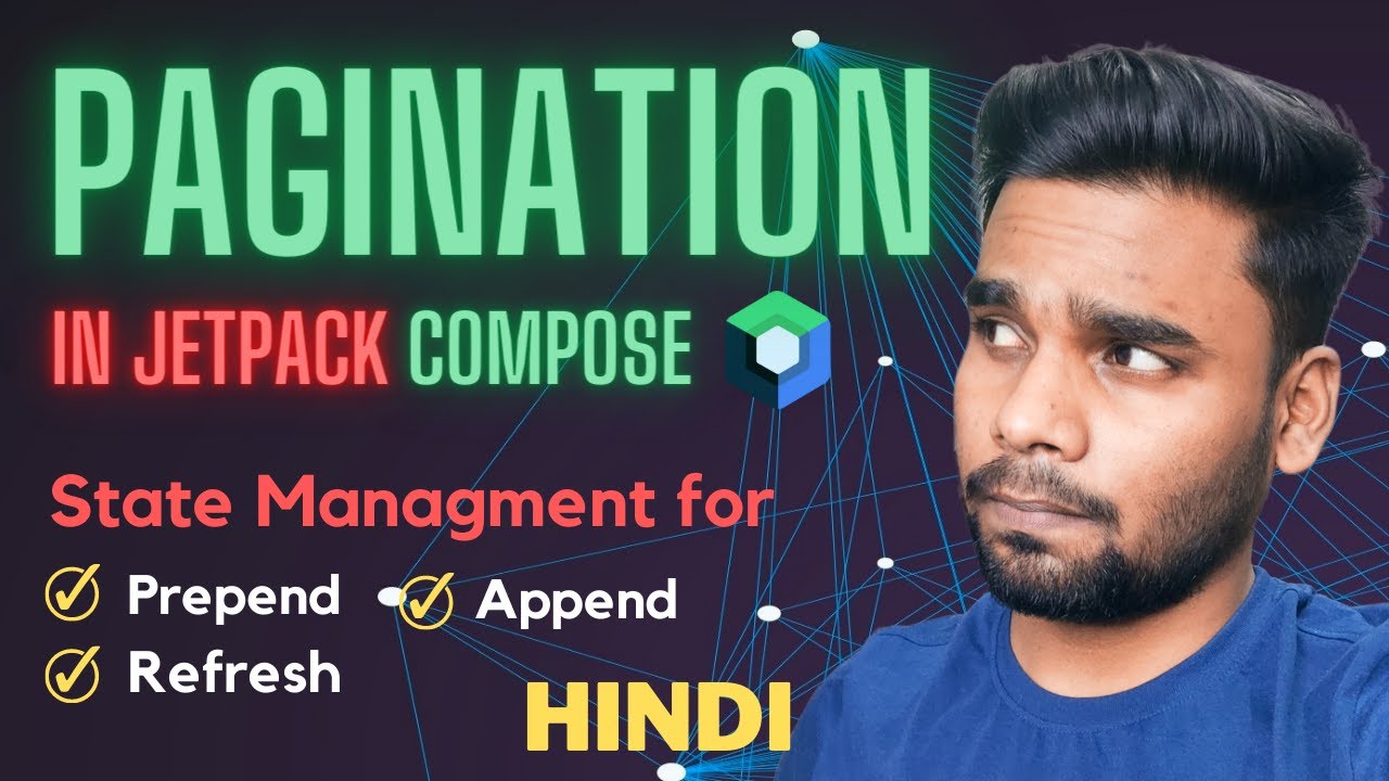 Paging 3 In Jetpack Compose | Hindi