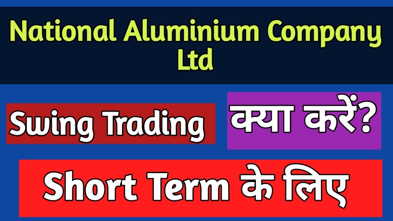 National Aluminium Share Analysis For Swing Trading || NALCOSHARE 