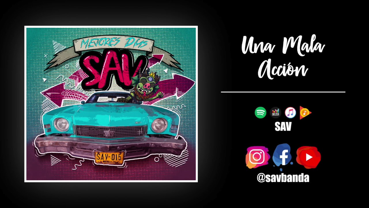 SAV - Una Mala Acción