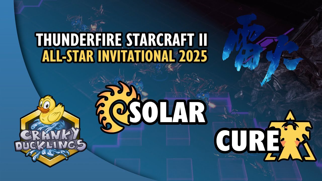 Solar vs Cure - ZvT | Thunderfire SC2 All-Star Invitational 2025 - Day 1 | StarCraft 2 Tournament