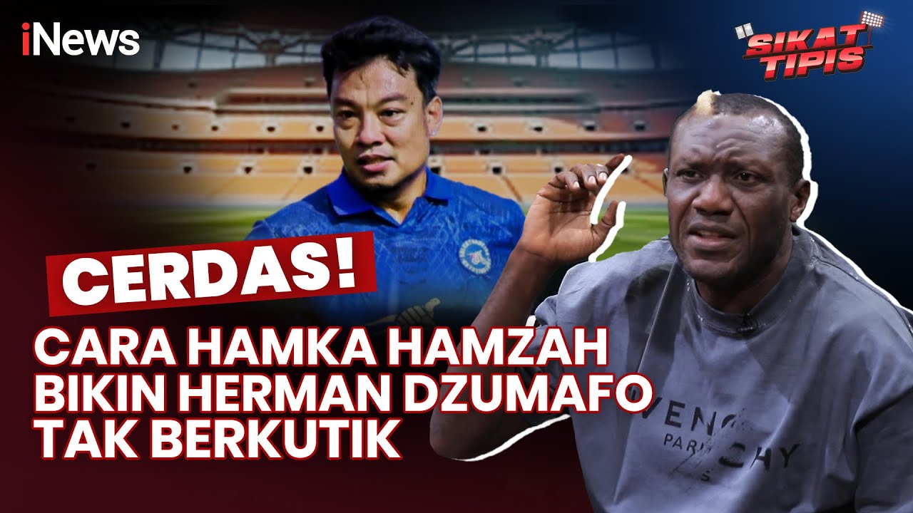 Herman Dzumafo Bongkar Cara Unik Hamka Hamzah Bendung Striker Ganas Liga Indonesia | Sikat Tipis