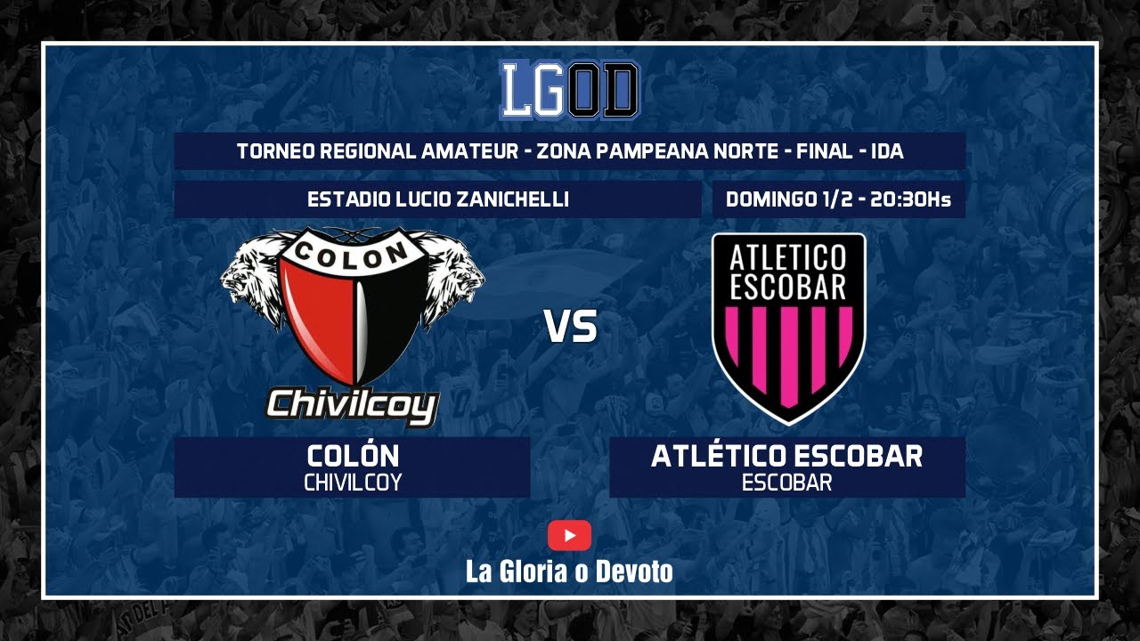 Colón de Chivilcoy vs Atlético Escobar | Ida | Final | Zona Pampeana Norte | Regional Amateur